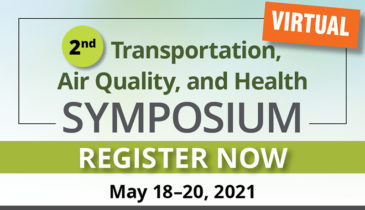 Register now for the virtual Transportation, Air Quality, and Health (TAQH2021) Symposium.